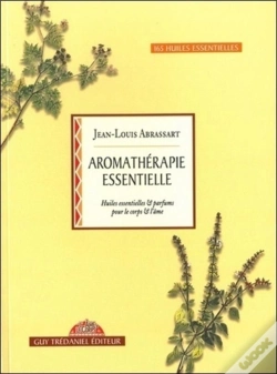 Capa do artigo Aromatherapie Essentielle - Huiles Essentielles & Parfums Pour Le Corps & L'Âme