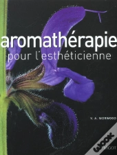Aromatherapie Pour L'Estheticienne