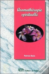 Aromatherapie Spirituelle