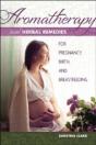 Aromatherapy & Herbs For Pregnancy Birth - Preview