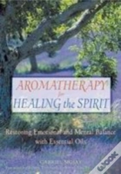 Capa do artigo Aromatherapy For Healing The Spirit