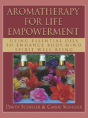 Aromatherapy For Life Empowerment - Preview