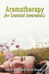 Aromatherapy For Scentual Awareness