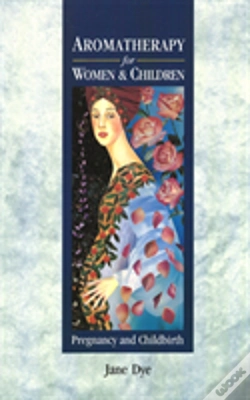 Capa do artigo Aromatherapy For Women & Children