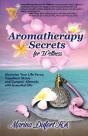 Aromatherapy Secrets For Wellness - Preview