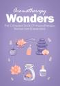 Aromatherapy Wonders - Preview