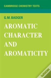 Aromatic Character And Aromaticity