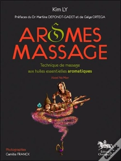 Capa do artigo Aromes Massage : Technique De Massage Aux Huiles Essentielles Aromatiques
