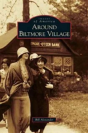 Around Biltmore Village - Preview