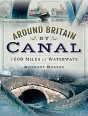 Around Britain By Canal - Preview