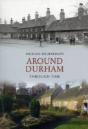 Around Durham Through Time - Preview