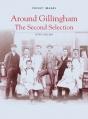 Around Gillingham: The Second Selection - Preview