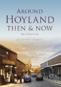 Around Hoyland Then & Now - Preview