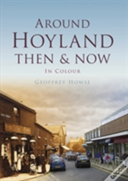 Capa do artigo Around Hoyland Then & Now