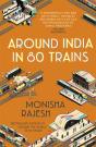 Around India In 80 Trains - Preview