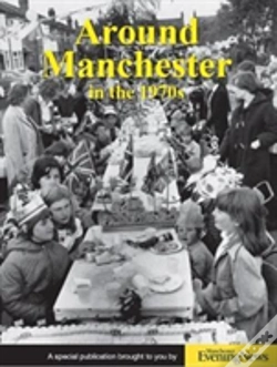 Capa do artigo Around Manchester In The 1970s