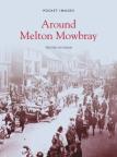 Around Melton Mowbray: Pocket Images