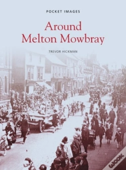 Capa do artigo Around Melton Mowbray: Pocket Images