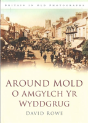 Around Mold - O Amgylch Yr Wyddgrug - Preview