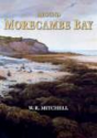 Around Morecambe Bay - Preview