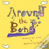 Around The Bend