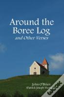Around The Boree Log And Other Verses