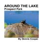 Around The Lake Prospect Park - Preview