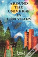Around The Universe In 1,000 Years