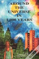 Around The Universe In 1,000 Years