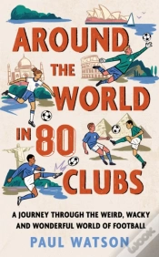 Capa do artigo Around The World In 80 Clubs