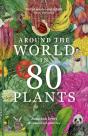 Around The World In 80 Plants - Preview