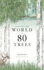 Around The World In 80 Trees - Preview