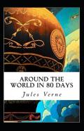 Around The World In Eighty Days Annotated