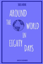 Around The World In Eighty Days - Preview