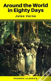 Capa do artigo Around The World In Eighty Days (Phoenix Classics)