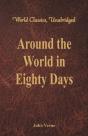 Around The World In Eighty Days (World Classics, Unabridged) - Preview