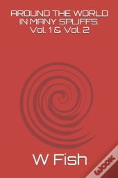 Around The World In Many Spliffs. Vol. 1 & Vol. 2