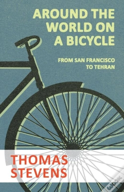 Capa do artigo Around The World On A Bicycle - From San Francisco To Tehran