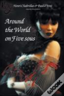 Around The World On Five Sous