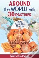 Around The World With 30 Pastries