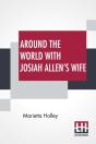 Around The World With Josiah Allen'S Wif - Preview