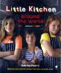 Around The World With Little Kitchen - Preview