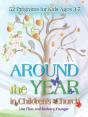 Around The Year In Children'S Church: 52 Programs For Kids Ages 3-7 - Preview