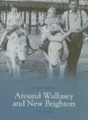 Around Wallasey And New Brighton - Preview
