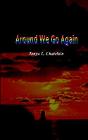 Around We Go Again - Preview