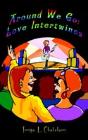 Around We Go: Love Intertwines - Preview