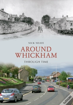 Capa do artigo Around Whickham Through Time