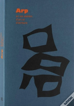 Capa do artigo Arp En Ses Ateliers D'Art Et D'Écriture