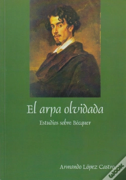 Capa do artigo Arpa Olvidada: Estudios Sobre Becquer, El