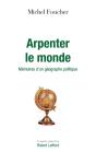 Arpenter Le Monde - Preview